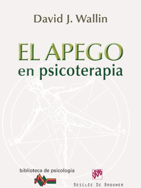 Apego En Psicoterapia el-Wallin David J.
