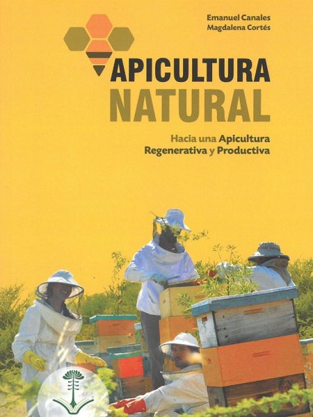 Apicultura Natural-Canales Emanuel