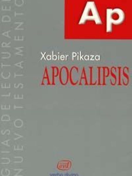 Apocalipsis-Pikaza Ibarrondo Xabier
