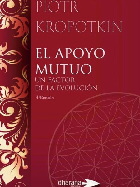 Apoyo Mutuo Factor de la Evolucion-Kropotkin Piotr
