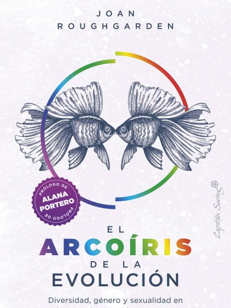 Arcoiris de la Evolucion el-Roughgarden Joan