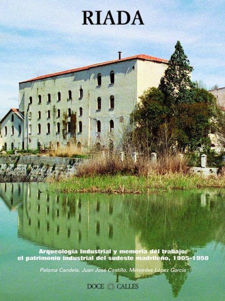 Arqueologia Industrial y Memoria Del Trabajo-Candela Paloma