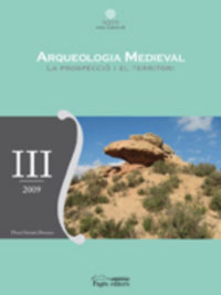 Arqueologia Medieval. la Prospeccio i el Territori-