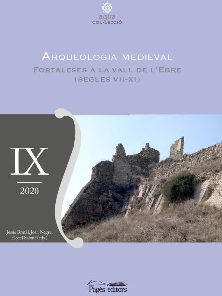 Arqueologia Medieval Fortaleses a Vall Cat-Varios Autores