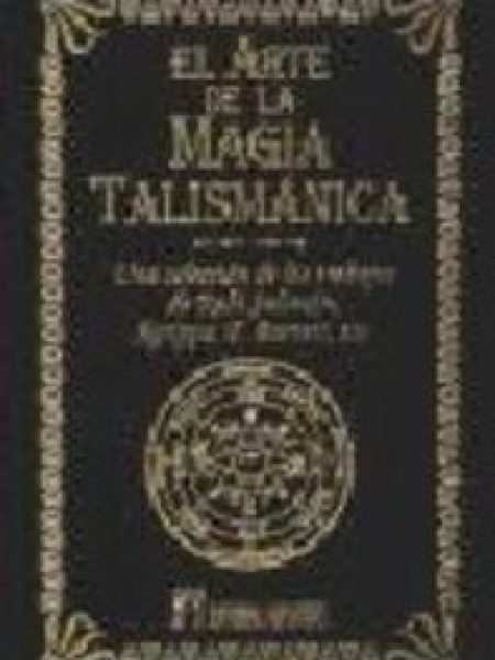 Arte de la Magia Talismanica el-Raphael