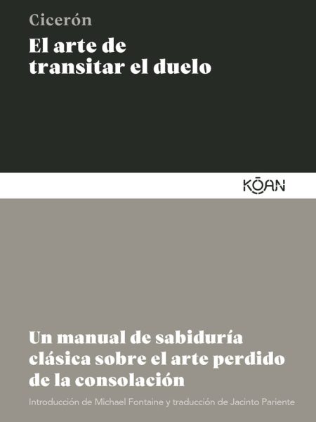 Arte de Transitar el Duelo el-Ciceron Marco Tulio