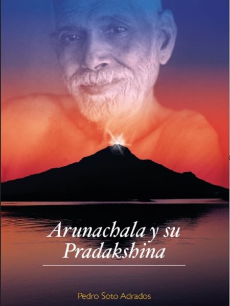 Arunachala y Su Pradakshina-Soto Pedro
