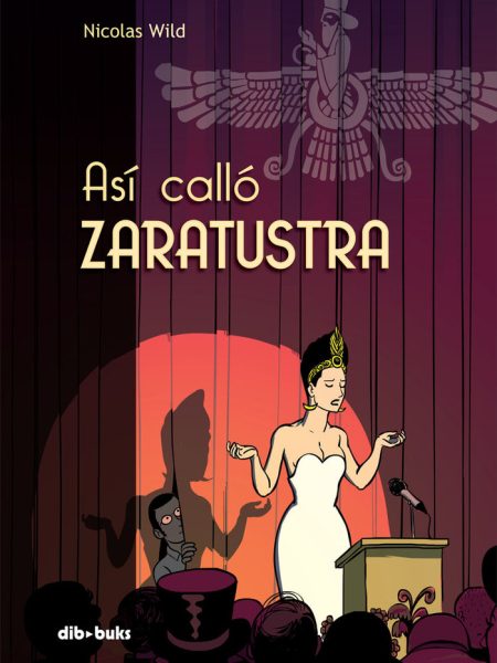 Asi Callo Zaratustra-Wild Nicolas