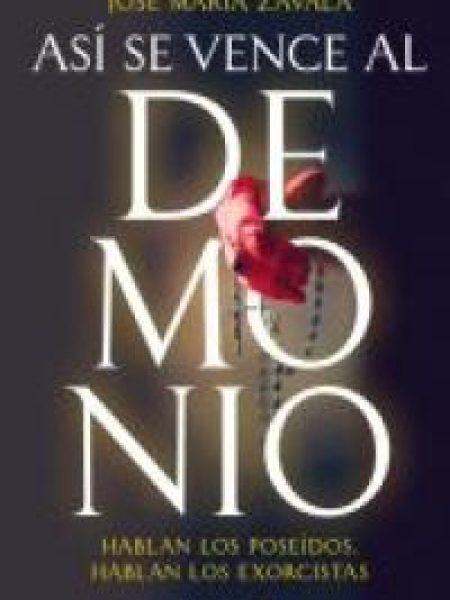 Asi Se Vence Al Demonio-Zavala Jose Mª