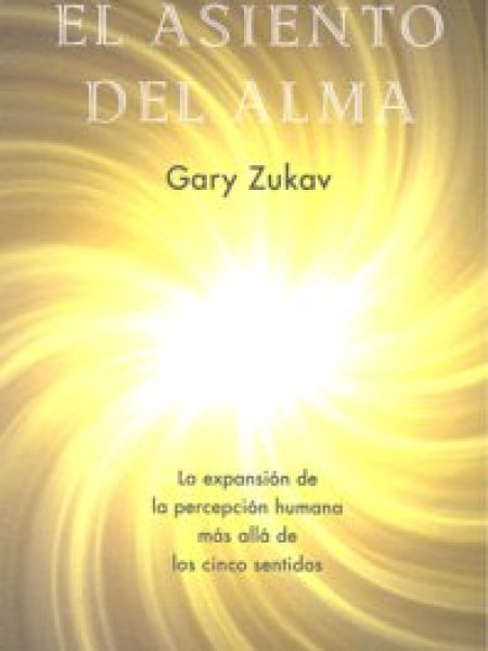 Asiento Del Alma el-Zukav Gary