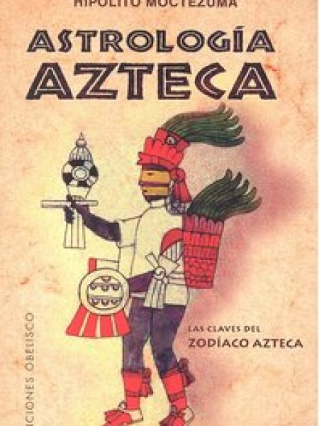 Astrologia Azteca-Moctezuma Hipolito