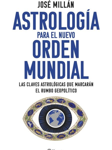 Astrologia para el Nuevo Orden Mundial-Jose Millan