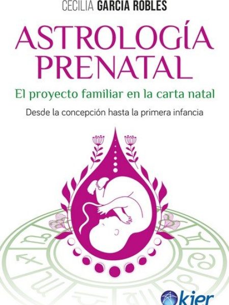 Astrologia Prenatal-Cecilia Garcia Robles