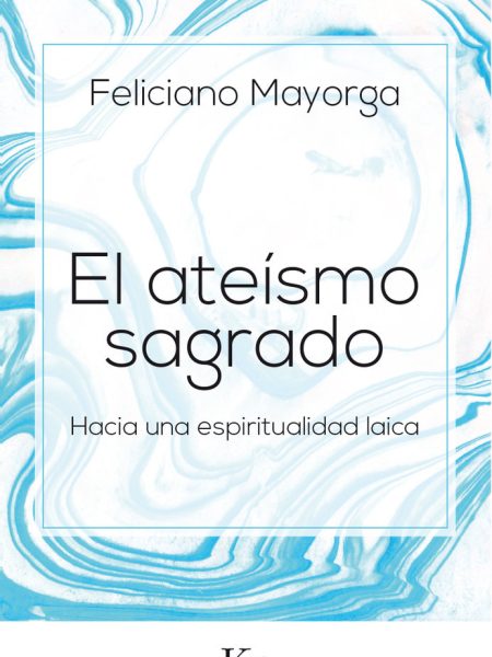 Ateismo Sagrado el-Mayorga Tarriño Feliciano