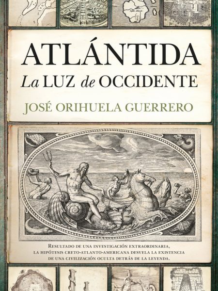 Atlantida la Luz de Occidente-Orihuela Guerrero Jose