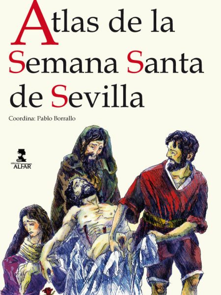 Atlas de la Semana Santa de Sevilla-Aavv