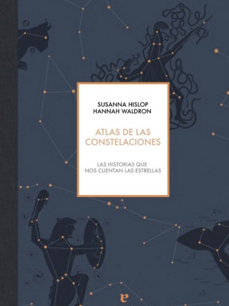 Atlas de las Constelaciones-Hislop Susanna
