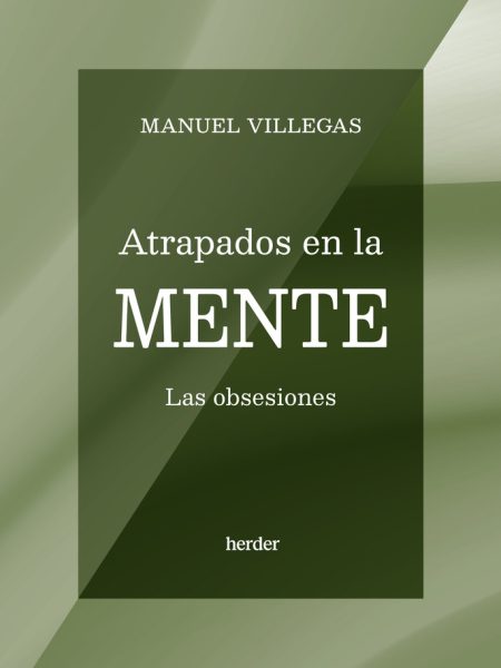Atrapados En la Mente-Villegas Manuel