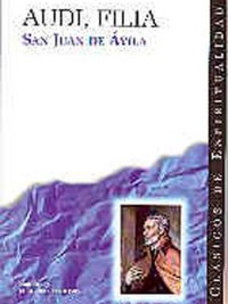 Audi Filia-San Juan de Ávila