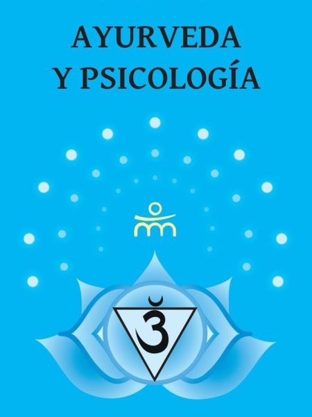 Ayurveda y Psicologia-Fabian Ciarlotti