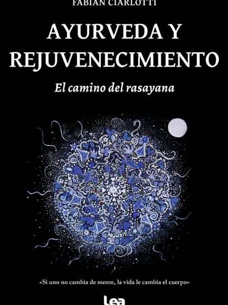 Ayurveda y Rejuvenecimiento-Ciarlotti Fabian