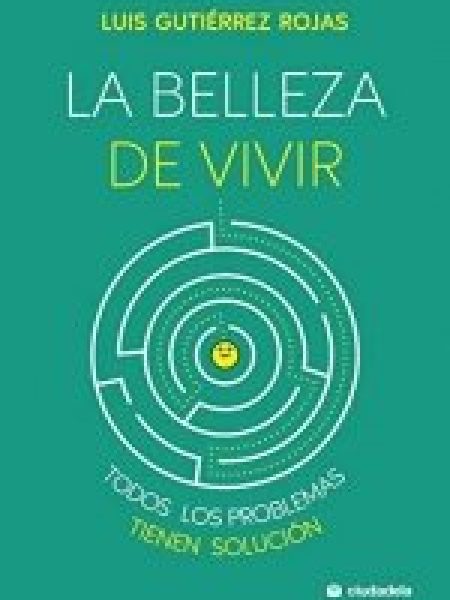Belleza de Vivir la-Gutierrez Rojas Luis