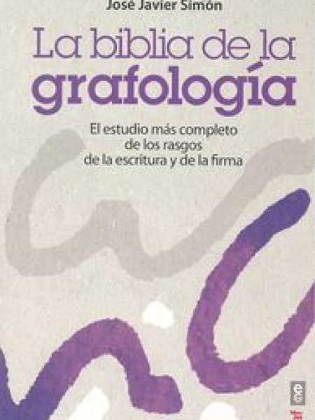 Biblia de la Grafologia la-Simón José Javier