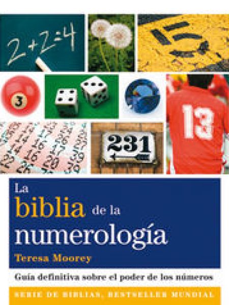 Biblia de la Numerologia la-Moorey Teresa