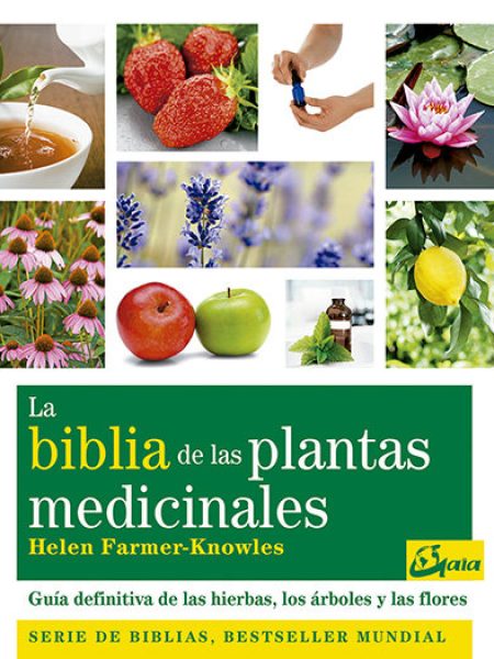 Biblia de las Plantas Medicinales la-Farmer-knowles Helen