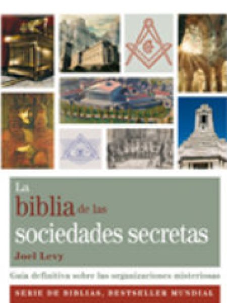 Biblia de las Sociedades Secretas la-Levy Joel