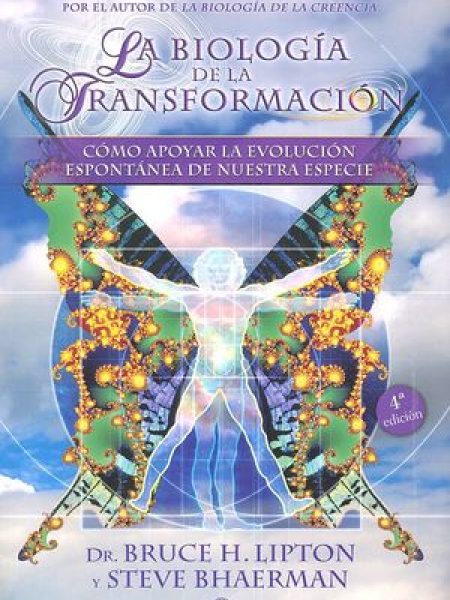 Biologia de la Transformacion la-Lipton Bruce H.