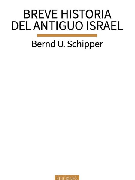 Breve Historia Del Antiguo Israel-Schipper Bernd U.