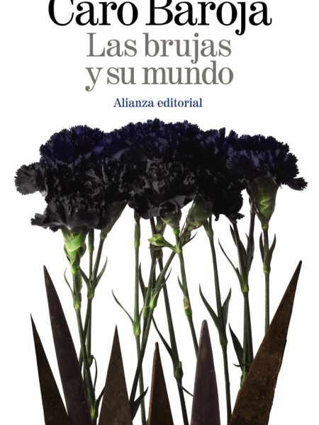 Brujas y Su Mundo las-Caro Baroja Julio