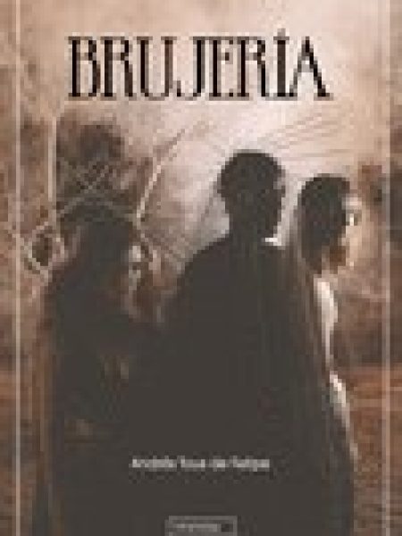 Brujeria-Tous de Felipe Andres