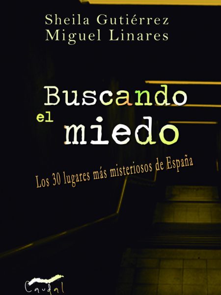 Buscando el Miedo-Linares López Miguel