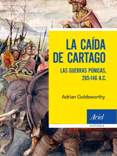 Caida de Cartago la-Goldsworthy Adrian