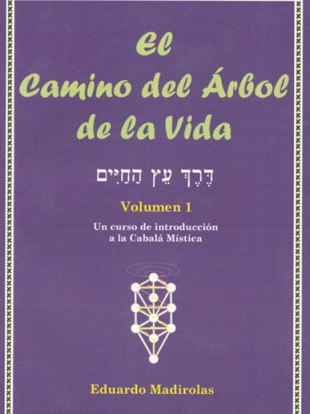 Camino Del Arbol de la Vida el Vol.i-Madirolas Eduardo