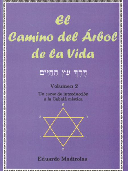 Camino Del Arbol de la Vida el Vol.ii-Madirolas Eduardo