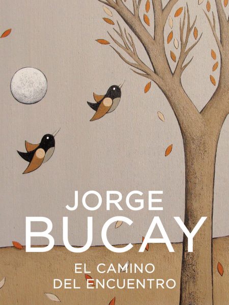Camino Del Encuentro el Dbbs-Bucay Jorge