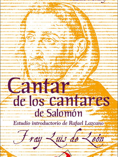 Cantar de los Cantares de Salomon-Leon Luis de