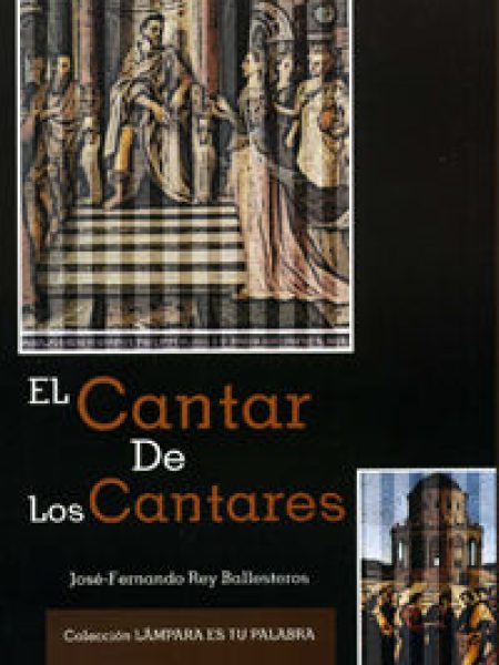 Cantar de los Cantares el-Rey Ballesteros José-fernando