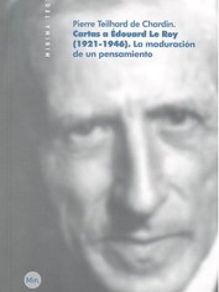 Cartas a Edouard Le Roy 1921 1946-Teilhard de Chardin Pierre