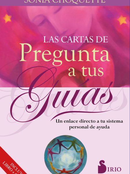 Cartas de Pregunta a Tus Guias las-Choquette Sonia