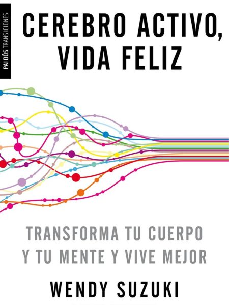 Cerebro Activo Vida Feliz-Suzuki Wendy