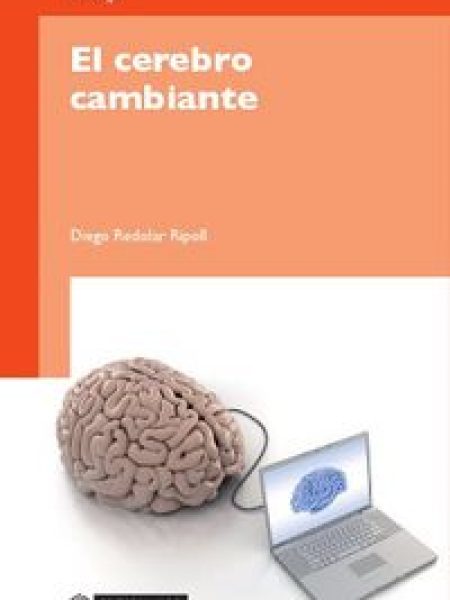 Cerebro Cambiante el-Redolar Ripoll Diego