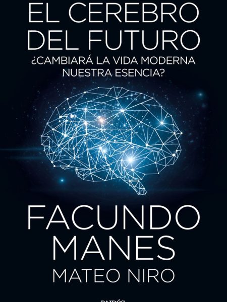 Cerebro Del Futuro el-Manes Facundo
