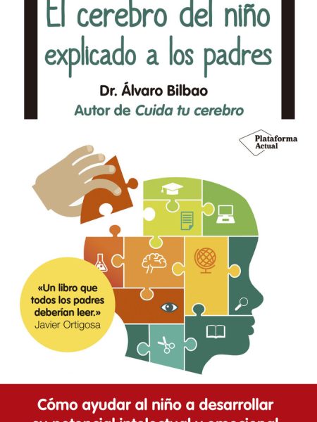 Cerebro Del Niño Explicado a los Padres el-Bilbao Bilbao Álvaro