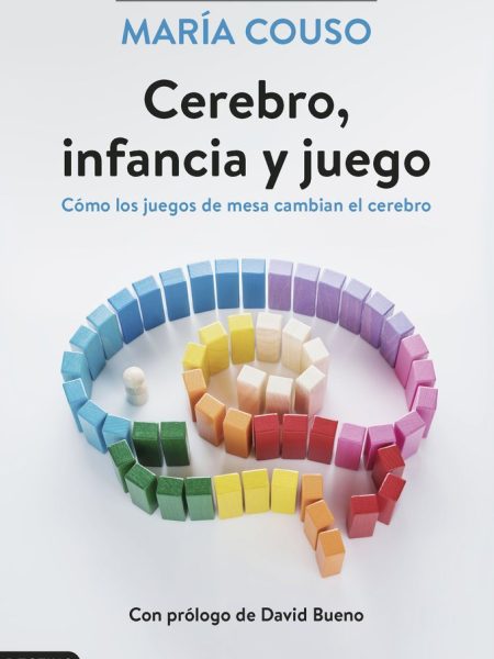 Cerebro Infancia y Juego-Maria Couso
