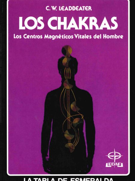 Chakras los Centros Magneticos-Leadbeater Charles Webster