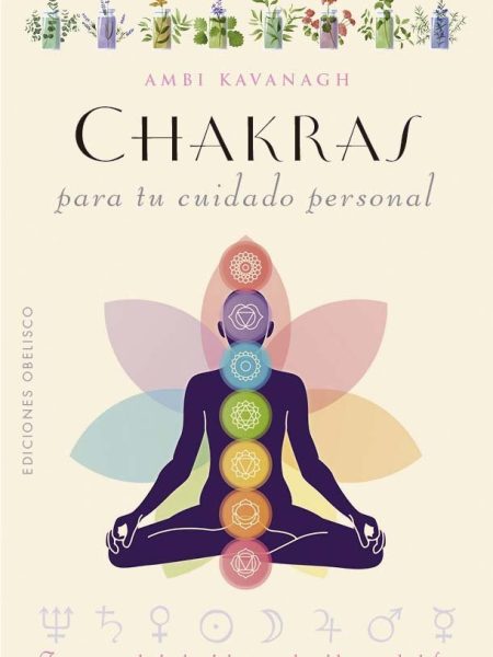 Chakras para Tu Cuidado Personal-Kavanagh Ambi